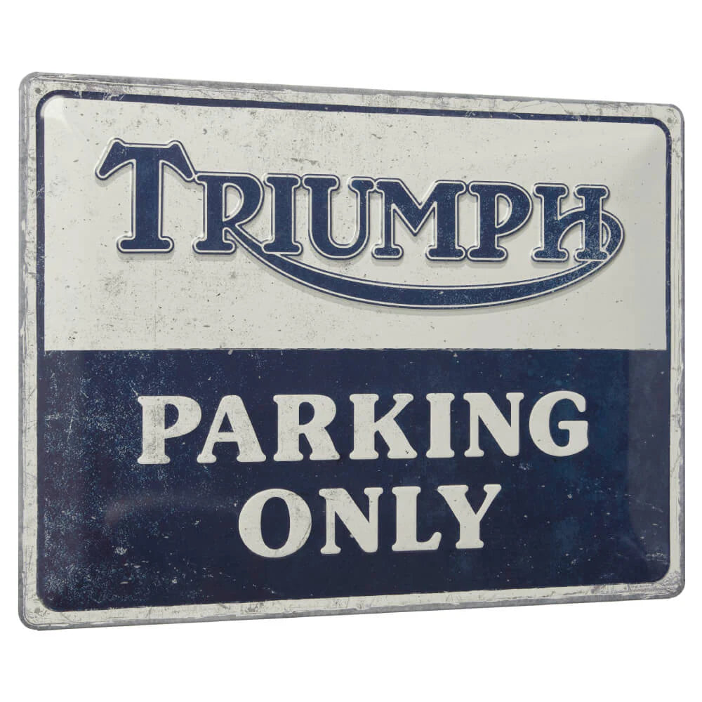 Triumph Parking Only Sign