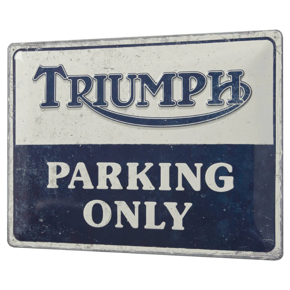 Triumph Parking Only Sign